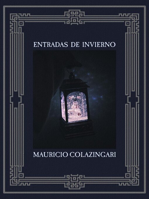 Title details for Entradas de Invierno by Mauricio Colazingari - Available